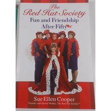 The Red Hat Society: Fun and Friendship After Fifty 1st 2004 paperback