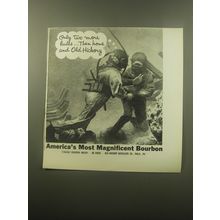 1959 Old Hickory Bourbon Ad - Only two more hullsÉ then home and Old Hickory