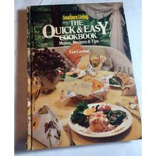 Southern Living the Quick and Easy Cookbook - Hardcover By Cannon, Lee - GOOD