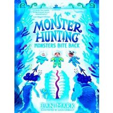 Monster Hunting Monsters Bite Back - Ian Mark