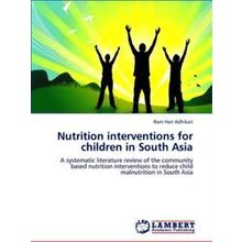 Nutrition interventions for children in South Asia