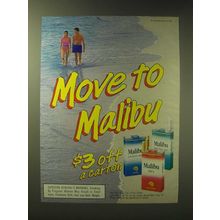 1989 Malibu Cigarettes Ad - Move to Malibu