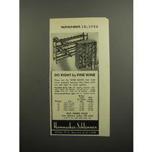 1952 Hammacher Schlemmer Wine Racks Ad - Do right by fine wine