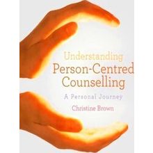 Understanding Person-Centred Counselling