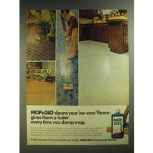 1974 Mop&Glo Cleaner Ad - Mop & Glo cleans your 'no-wax' floors