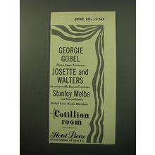 1950 Hotel Pierre Ad - Georgie Gobel, Josette and Walters