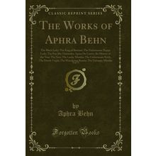 The Works of Aphra Behn, Vol. 5 (Classic Reprint)