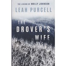 The Drover's Wife by Leah Purcell. Ref: B6166