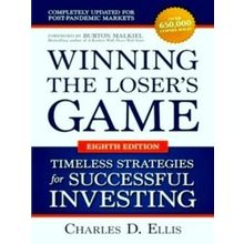 Winning The Loser's Game: Timeless Strategies For Successful Investing, Eighth E