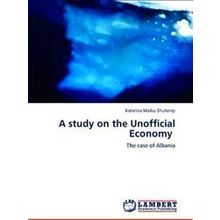 A study on the Unofficial Economy