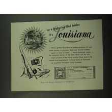 1955 Louisiana Tourism Ad - For a bright sun-filled holiday it's Louisiana