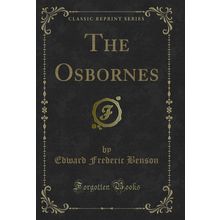 The Osbornes (Classic Reprint)
