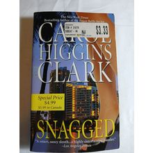 Snagged by Clark, Carol Higgins; Higgins Clark, Carol, paperback good