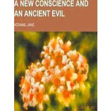 A New Conscience And An Ancient Evil