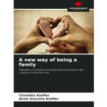 A new way of being a family