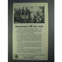 1925 Bell Telelphone Ad - Americans Will Not Wait