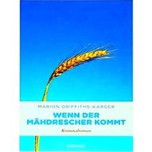 Wenn Der Mahdrescher Kommt