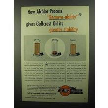 1950 Gulf Gulfcrest Oil Ad - Alchlor Process