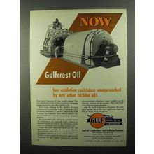 1950 Gulf Gulfcrest Oil Ad - Oxidation Resistance