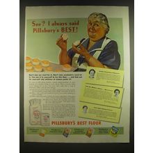 1939 Pillsbury's Best Flour Ad - See? I always said Pillsbury's best!
