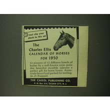 1949 The Carol Publishing Co. Ad - Charles Ellis Calendar of Horses for 1950