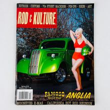 Rod & Kulture Illustrated Magazine Spring 2018 #53 Anglia GASSER SLAMMED MERCURY
