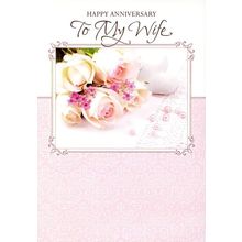 Happy Anniversary To My Wife - Anniversary Greeting Card - 03345