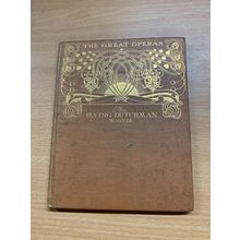 ANTIQUE "THE FLYING DUTCHMAN" WAGNER GREAT OPERAS ILLUSTRATED HB BOOK (P2)