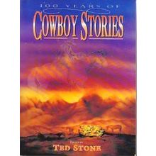 100 Years Of Cowboy Stories