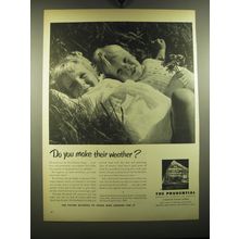 1949 Prudential Insurance Ad - Do you make their weather?