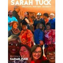 Sarah Tuck Creative Writing Journey - Sarah Tuck