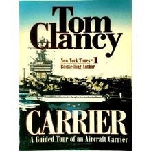 Carrier - A Guided Tour of an Aircraft Carrier