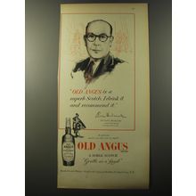 1953 Old Angus Scotch Ad - Sir Cedric Hardwicke - Old Angus is a superb Scotch