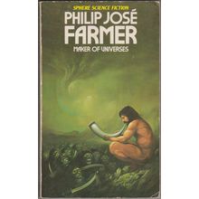 Maker of Universes, by Philip Jose Farmer. World of Tiers 1