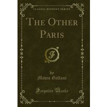 The Other Paris (Classic Reprint)