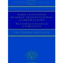 Oxford Private International Law Series: Tort Litigation against Transnational C
