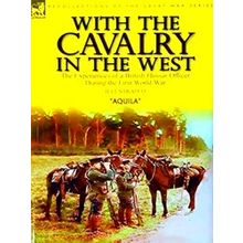 With The Cavalry In The West
