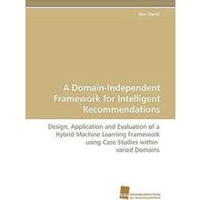 A Domain-Independent Framework for Intelligent Recommendations