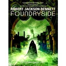 Foundryside - The Heart-Pounding First Book in the Founders Trilogy