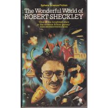 The Wonderful World of Robert Sheckley