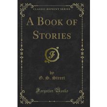 A Book of Stories (Classic Reprint)