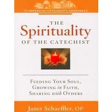 Spirituality Of The Catechist