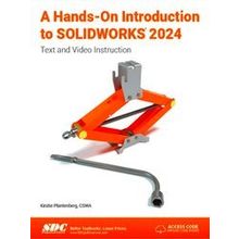 A Hands-On Introduction To Solidworks 2024