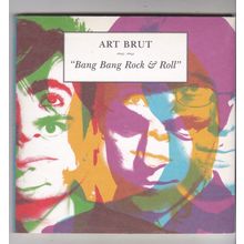 Art Brut : Bang Bang Rock & Roll. (2005) CD Album.