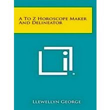 A to Z Horoscope Maker and Delineator