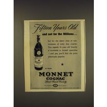 1937 Monnet Cognac Ad - Fifteen Years Old and not for the millions