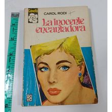 carol rodi la inocente encantadora 1968 paperback in spanish printed in spain