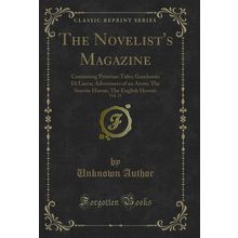 The Novelist's Magazine, Vol. 21 (Classic Reprint)