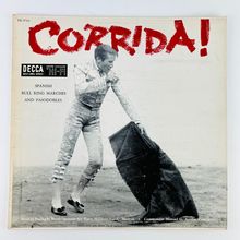Corrida! Spanish Bull Ring Marches & Spanish Bull Ring Pasodobles Vinyl LP Album