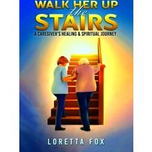 Walk Her Up The Stairs